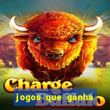 jogos que ganha dinheiro sem pagar nada